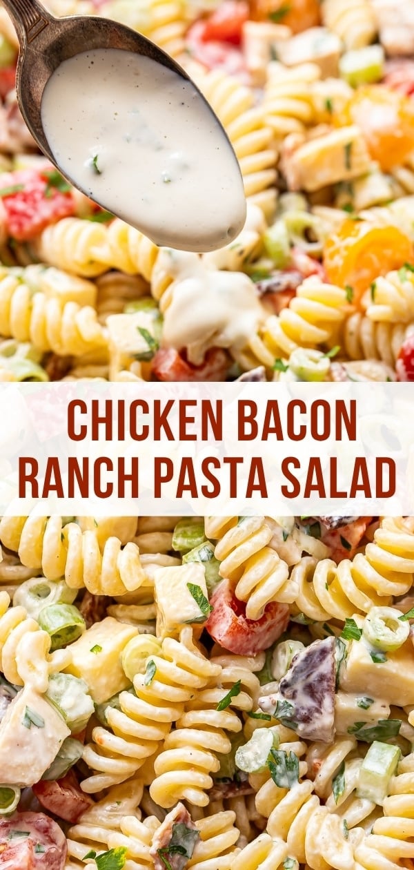 A spoon drizzles creamy dressing over a colorful chicken bacon ranch pasta salad with rotini pasta, diced chicken, bacon, tomatoes, and chopped green onions. Text overlay reads, Chicken Bacon Ranch Pasta Salad.