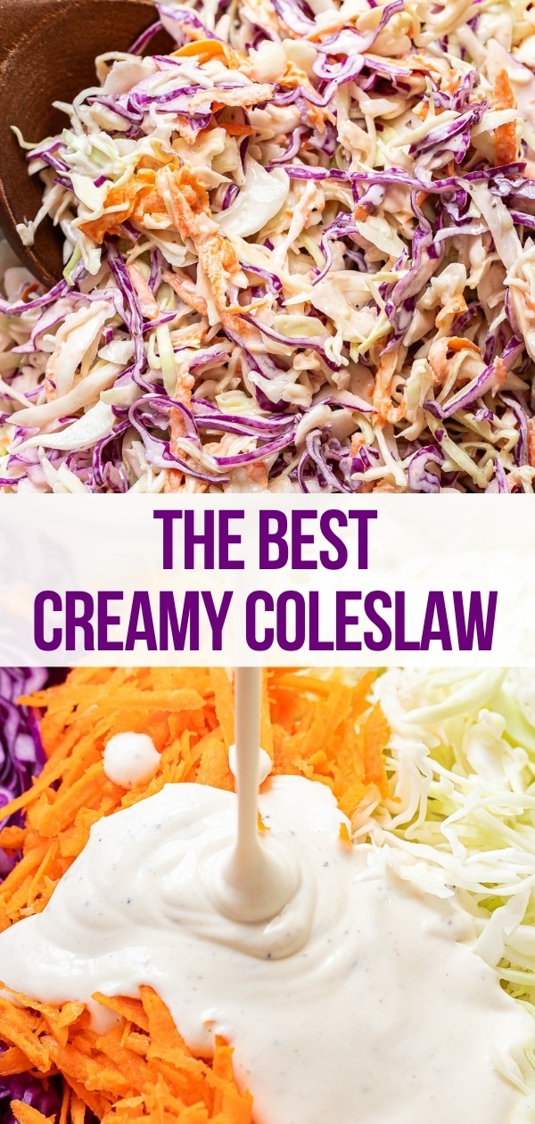 Shredded cabbage and carrots mixed with creamy coleslaw dressing in a bowl, with text overlay reading The Best Creamy Coleslaw. Dressing is being poured over the vegetables in the lower section.