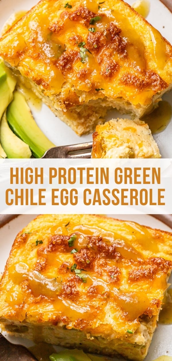 Close-up of a cheesy Green Chile Egg Casserole with sauce, garnished with herbs, and served alongside fresh avocado slices. Text overlay reads: High Protein Green Chile Egg Casserole.