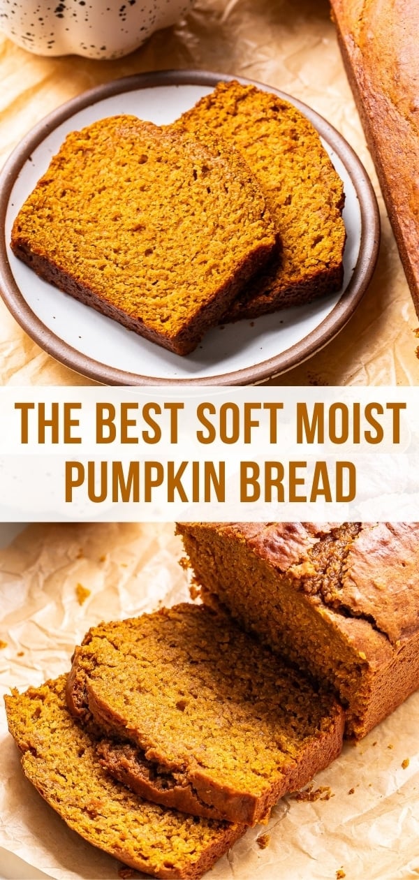 Slices of soft, moist pumpkin bread on a plate and parchment paper with the text, The best pumpkin bread.